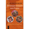 Nieuwe vrouwen van Oranje by Cor de Horde