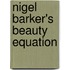 Nigel Barker's Beauty Equation