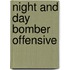 Night And Day Bomber Offensive