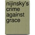 Nijinsky's Crime Against Grace