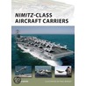 Nimitz Class Aircraft Carriers by Brad Elward
