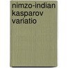 Nimzo-Indian Kasparov Variatio door Chris Ward