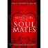 No Excuses Guide To Soul Mates