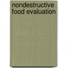 Nondestructive Food Evaluation door Sundaram Gunasekaran
