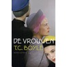 Vrouwen by T. Coraghessan Boyle