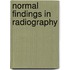 Normal Findings in Radiography