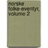 Norske Folke-Eventyr, Volume 2