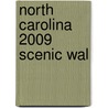 North Carolina 2009 Scenic Wal door Onbekend