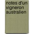 Notes D'Un Vigneron Australien