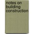 Notes On Building Construction