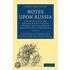 Notes Upon Russia 2 Volume Set