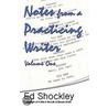 Notes from a Practicing Writer door Shockley Ed