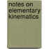 Notes on Elementary Kinematics