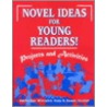 Novel Ideas for Young Readers! by Susan C. Zernial