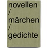 Novellen / Märchen / Gedichte door Joseph von Eichendorff