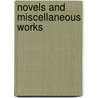 Novels And Miscellaneous Works door Onbekend