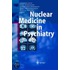 Nuclear Medicine In Psychiatry