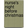 Nurse's Night Before Christmas door David Davis