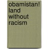 Obamistan! Land Without Racism door Damali Ayo