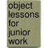 Object Lessons for Junior Work