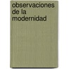 Observaciones de La Modernidad door Niklas Luhmann