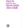 Obszöne Fabeln. Mistero Buffo door Dario Fo