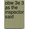 Obw 3e 3 As The Inspector Said by John Escott