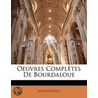 Oeuvres Compltes de Bourdaloue door Anonymous Anonymous