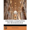 Oeuvres Compltes de Bourdaloue by Unknown
