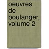 Oeuvres de Boulanger, Volume 2 by Nicolas Antoine Boulanger