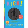 Kick! by Rufus Butler Seder