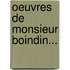 Oeuvres de Monsieur Boindin...