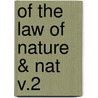 Of The Law Of Nature & Nat V.2 door Onbekend