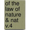 Of The Law Of Nature & Nat V.4 by Unknown