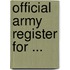 Official Army Register For ...