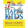 De zeven eigenschappen van Happy Kids