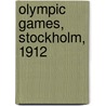 Olympic Games, Stockholm, 1912 door Onbekend