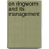 On Ringworm And Its Management
