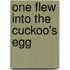 One Flew Into The Cuckoo's Egg