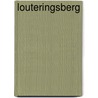 Louteringsberg door Marcel Möring