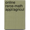 Online Rsrce-Math Appl/Agricul door Onbekend