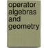 Operator Algebras And Geometry