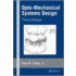 Opto-Mechanical Systems Design