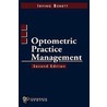 Optometric Practice Management door Irving Bennett