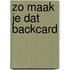 Zo maak je dat backcard