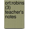 Ort:robins (3) Teacher's Notes by Jo Apperley