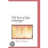 Out Lines Of Logic Metaphysics door John Eduard Erdmann