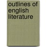 Outlines Of English Literature door Ba Thomas B. Shaw