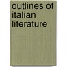 Outlines of Italian Literature by J. Lacey O'Byrne Croke