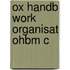 Ox Handb Work Organisat Ohbm C